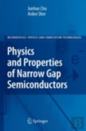 Physics And Properties Of Narrow Gap Semiconductors