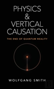 Physics And Vertical Causation