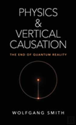 Bertrand.pt - Physics And Vertical Causation