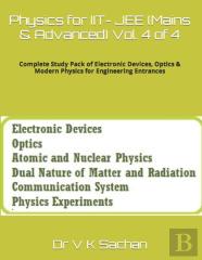 Physics For Iit- Jee (Mains & Advanced) Vol. 4 Of 4