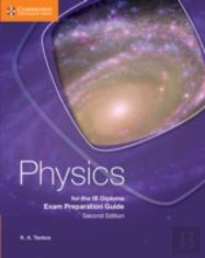 Physics For The Ib Diploma Exam Preparation Guide