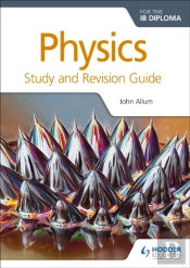 Physics For The Ib Diploma Study And Revision Guide