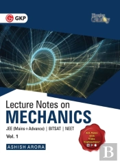 Physics Galaxy Lecture Notes On Mechanics (Jee Mains & Advance, Bitsat, Neet)