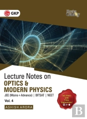 Physics Galaxy Lecture Notes On Optics & Modern Physics (Jee Mains & Advance, Bitsat, Neet)
