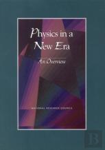 Physics In A New Era