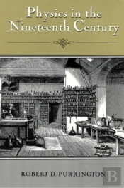 Physics In The Nineteenth Century