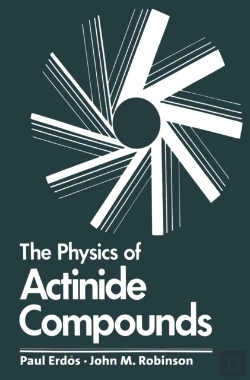Bertrand.pt - Physics Of Actinide Compounds