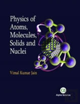 Physics Of Atoms, Molecules, Solids And Nuclei