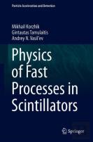 Physics Of Fast Processes In Scintillators