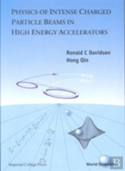 Bertrand.pt - Physics Of Intense Charged Particle Beams In High Energy Accelerators