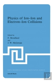 Physics Of Ion-Ion And Electron-Ion Collisions