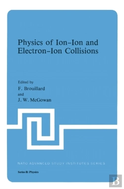 Bertrand.pt - Physics Of Ion-Ion And Electron-Ion Collisions