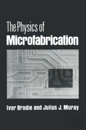 Physics Of Microfabrication