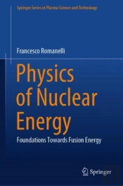 Physics Of Nuclear Energy