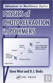Physics Of Photorefraction In Polymers