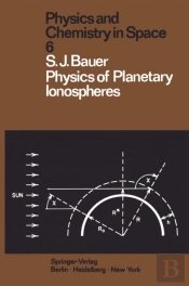 Physics Of Planetary Ionospheres