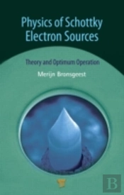 Physics Of Schottky Electron Sources