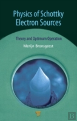 Bertrand.pt - Physics Of Schottky Electron Sources