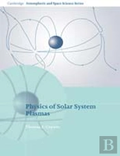 Physics Of Solar System Plasmas