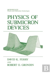 Physics Of Submicron Devices