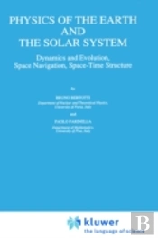 Physics Of The Earth And The Solar System