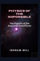 Physics Of The Impossible