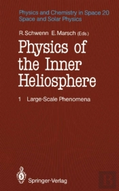 Physics Of The Inner Heliosphere I