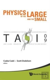 Physics Of The Large And The Small: Tasi 2009 - Proceedings Of The Theoretical Advanced Study Institute In Elementary Particle Physics