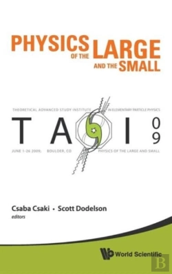 Bertrand.pt - Physics Of The Large And The Small: Tasi 2009 - Proceedings Of The Theoretical Advanced Study Institute In Elementary Particle Physics
