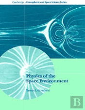 Physics Of The Space Environment