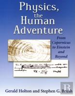 Physics, The Human Adventure