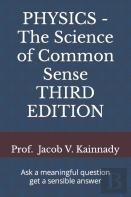 Physics - The Science Of Common Sense Third Edition