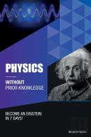 Physics Without Prior Knowledge