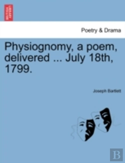 Bertrand.pt - Physiognomy, A Poem, Delivered ... July