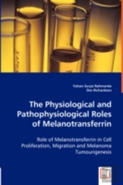 Physiological And Pathophysiological Roles Of Melanotransferrin