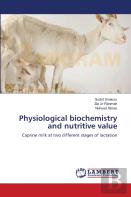 Physiological Biochemistry And Nutritive Value