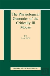 Physiological Genomics Of The Critically Ill Mouse