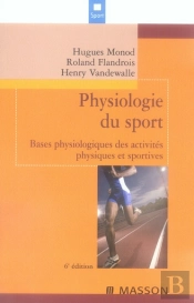 Physiologie Du Sport (6e Édition)