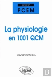 Physiologie En 1001 Qcm (La)