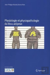 Physiologie Et Physiopathologie Du Tissu Adipeux