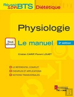 Bertrand.pt - Physiologie - Le Manuel, 2e Ed. (Collection Reussir Son Bts Dietetique)