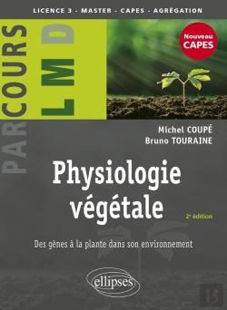 Bertrand.pt - Physiologie Végétale : Des Gènes À La Plante Dans Son Environnement