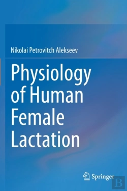 Bertrand.pt - Physiology Of Human Female Lactation