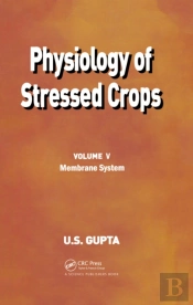 Physiology Of Stressed Crops, Vol. 5
