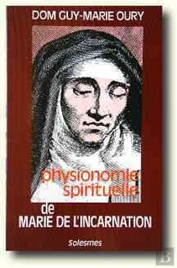 Bertrand.pt - Physionomie Spirituelle De Marie De L'Incarnation