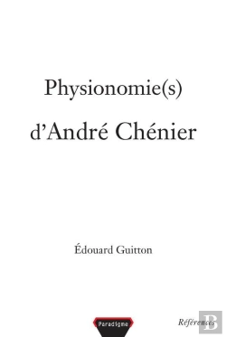 Bertrand.pt - Physionomie(S) D'André Chénier