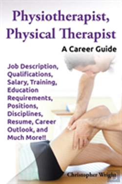 Bertrand.pt - Physiotherapist, Physical Therapist.  Job Description, Qualifications, Salary, Training, Education Requirements, Positions, Disciplines, Resume, Caree