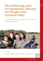 Physiotherapy And Occupational Therapy For People With Cerebral Palsy