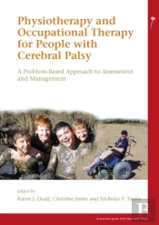 Physiotherapy And Occupational Therapy For People With Cerebral Palsy