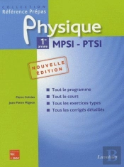 Physique ; 1ère Année Mpsi Ptsi (2e Édition)